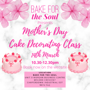 Mother's Day Cake Class 14th March